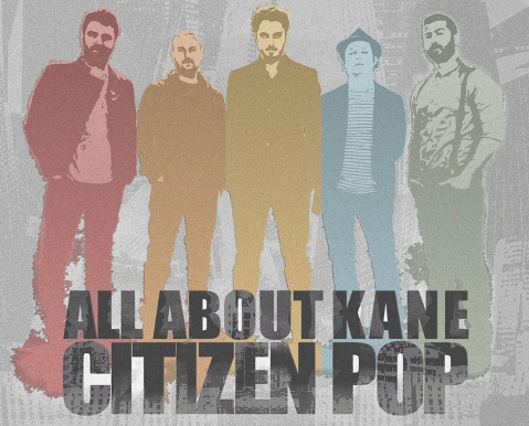 ALL_ABOUT_KANE_CitizenPop_welovemercuri.jpg