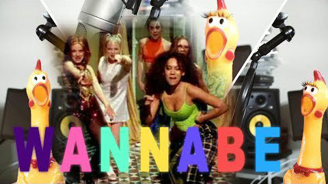 Spice Girls - Wannabe  Rubber Chicken Cover_welovemercuri.jpg